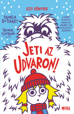 Jeti az udvaron!