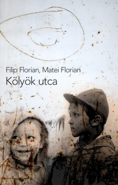 Matei Florian - Filip Florian - Klyk utca