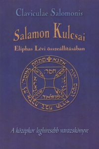 Claviculae Salomonis - Salamon Kulcsai