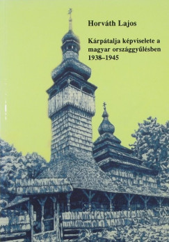 Krptalja kpviselete a magyar orszggylsben 1938-1945