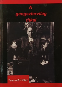 A gengsztervilg titkai (dediklt)