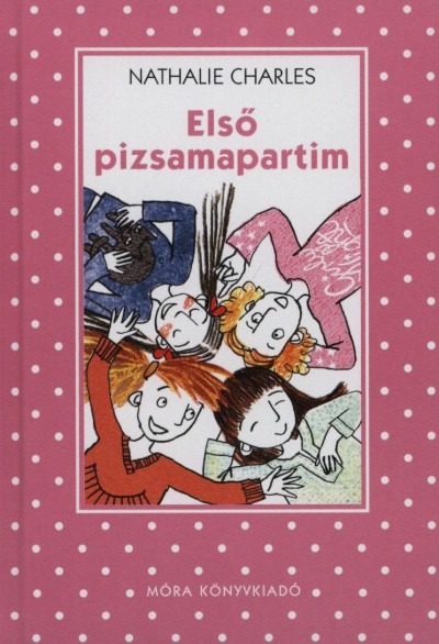 Nathalie Charles - Első pizsamapartim