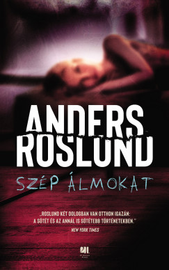 Roslund Anders - Anders Roslund - Szp lmokat