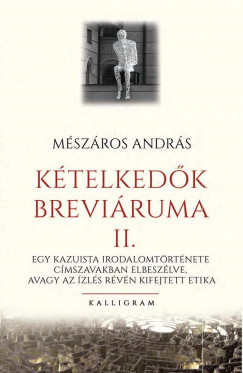 Mszros Andrs - Ktelkedk breviriuma II.