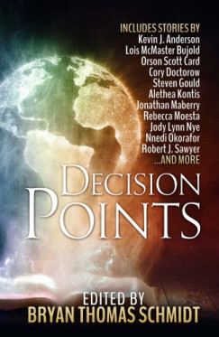 Orson Scott C Jonathan Maberry Kevin J. Anderson - Decision Points