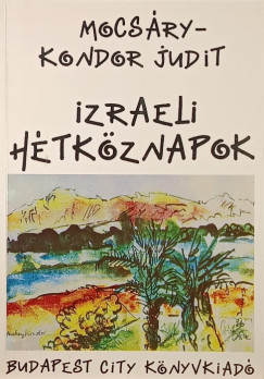 Izraeli h�tk�znapok