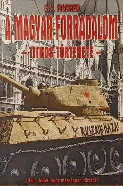 A magyar forradalom titkos t�rt�nete