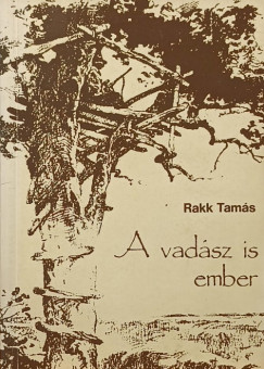 A vadsz is ember