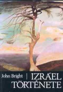 John Bright - Izrel trtnete
