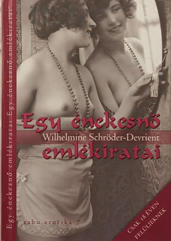 Egy �nekesn� eml�kiratai