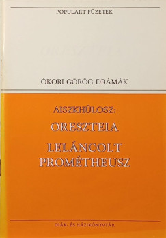Oreszteia - Lel�ncolt Prom�theusz