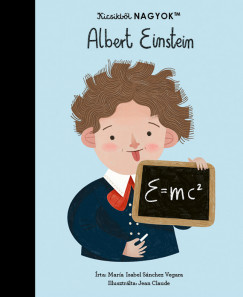 Kicsikbl NAGYOK - Albert Einstein