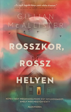 Rosszkor, rossz helyen