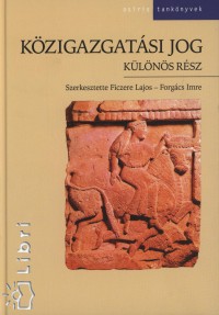 Magyar kzigazgatsi jog - Klns rsz