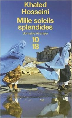 Khaled Hosseini - Mille Soleils Splendides