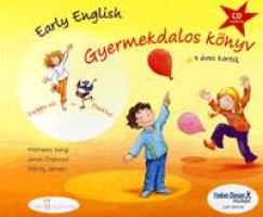 Janet Channon - Wendy Jensen - Michaela Sangl - Early English Gyermekdalos könyv 4 éves kortól (CD melléklettel )