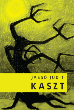 Jassó Judit - Kaszt