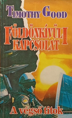Timothy Good - Földönkívüli kapcsolat