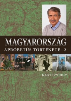 Nagy György - Magyarország apróbetûs története 2.