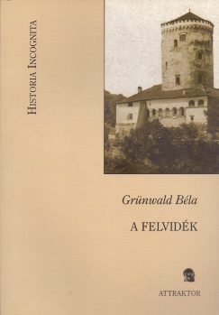 Grnwald Bla - A Felvidk