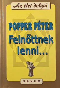 Popper Pter - Felnttnek lenni...