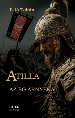 Atilla I. - Az g rnyka