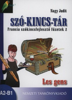 Nagy Judit - Sz-kincs-tr - Francia szkincsfejleszt fzetek 2.