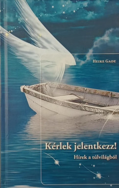 Krlek jelentkezz! - Hrek a tlvilgbl