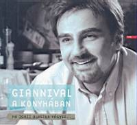 Gianni Annoni - Giannival a konyhában