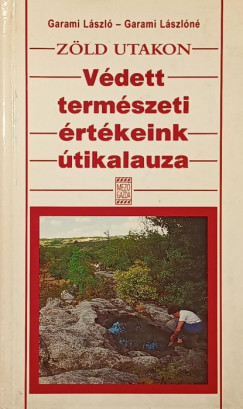 Zld utakon- Vdett termszeti rtkeink tikalauza