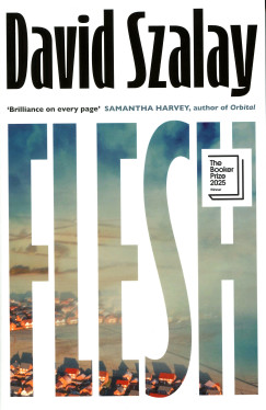 David Szalay - Flesh - hardback