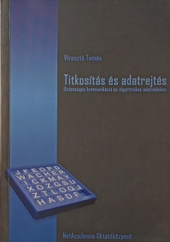 Viraszt� Tam�s - Titkos�t�s �s adatrejt�s