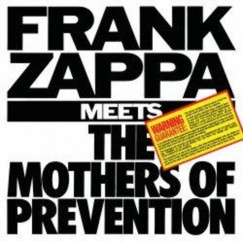 Frank Zappa Meets The Mothers Of Prevention - jrakiads