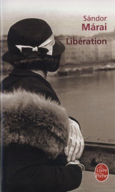 Márai Sándor - Libération