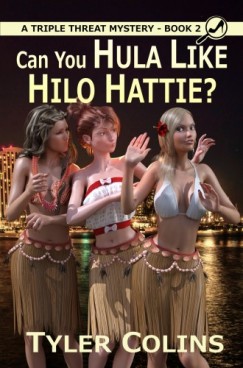 Tyler Colins - Can You Hula Like Hilo Hattie?