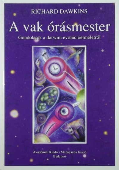 Richard Dawkins - A vak órásmester