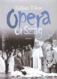 Tallián Tibor - Operaország