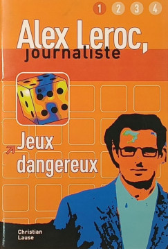 Christian Lause - Jeux Dangeroux 1.