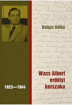 Wass Albert erdlyi korszaka 1923-1944