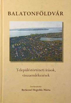 Berkesn� Heged�s M�rta   (Szerk.) - Balatonf�ldv�r