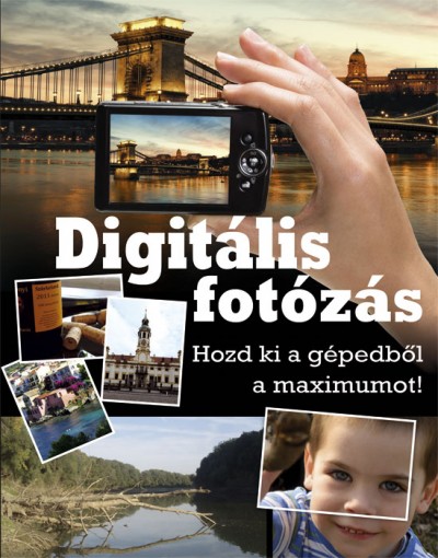 Géczi Zoltán - Digitális fotózás