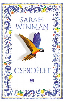 Sarah Winman - Csendlet