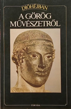 Di�h�jban a g�r�g m�v�szetr�l