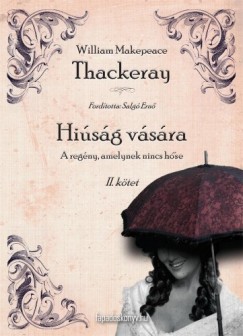 W. M. Thackeray - Hisg vsra II. rsz