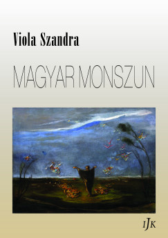 Viola Szandra - Magyar monszun