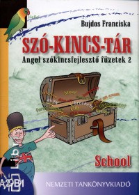 Bujdos Franciska - Szó-kincs-tár - School
