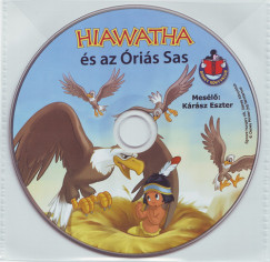 Hiawatha s az ris Sas - Walt Disney - Hangosknyv