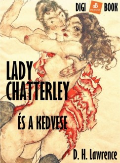 D. H. Lawrence - Lady Chatterley s a kedvese