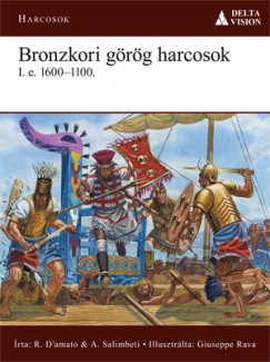 Bronzkori grg harcosok I.e. 1600-1100.