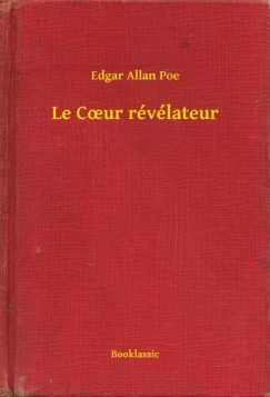 Edgar Allan Poe - Le Cour rvlateur